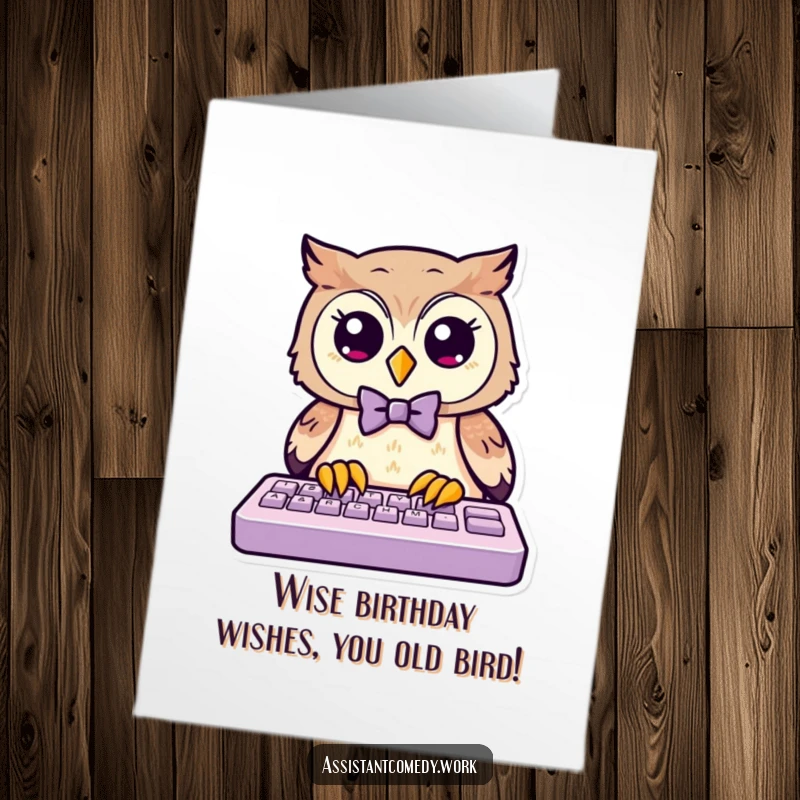 Funny Free Printable Birthday Card: Owl in bow tie furiously typing on keyboard, perfect for workaholics.