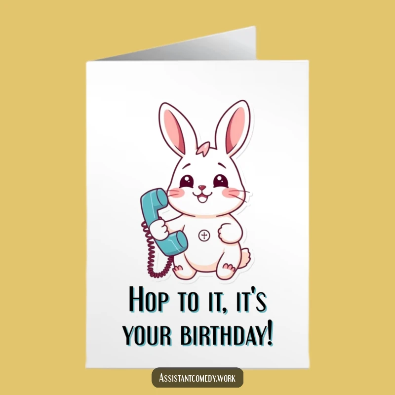 Free Printable Birthday Card: Rabbit on Phone, Funny Downloadable Gift for Chatty Friends